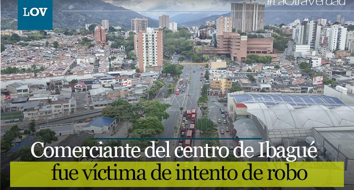 Inseguridad en las calles de Ibagué