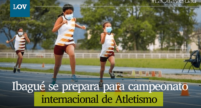 Ibagué sede de Campeonato Internacional de Atletismo 2021