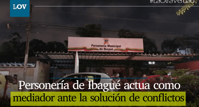 Personería de Ibagué media en la solución de conflictos