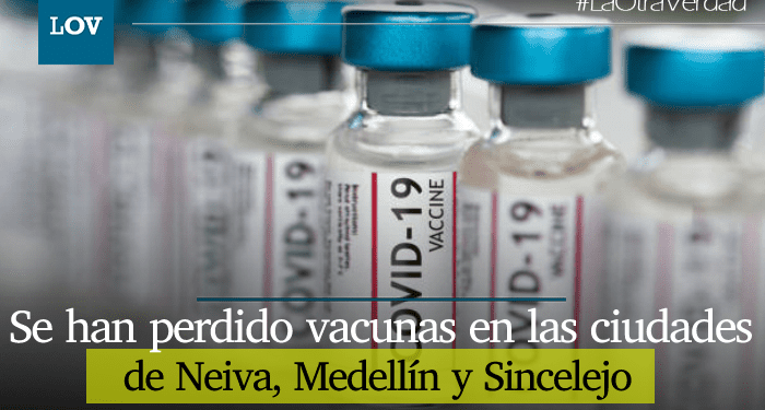 Vacunas contra el COVID no aparecen: ya son 15 las que se han perdido en Colombia