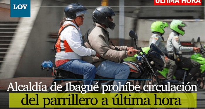 ¡Atención! Prohibido el parrillero para moto en la ciudad de Ibagué