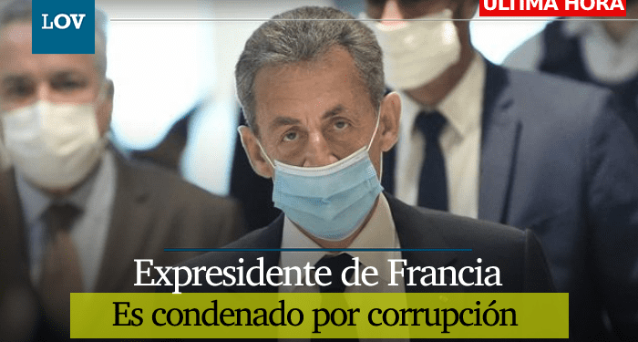 Expresidente francés Nicolas Sarkozy, condenado a prisión por corrupción