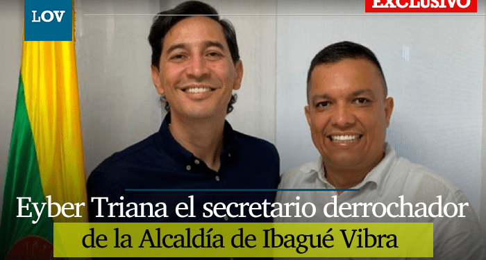 Secretario General y el derroche financiero dentro la Alcaldía de Ibagué