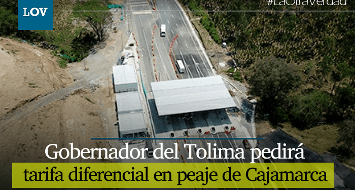 Gobernación pide tarifas diferenciales en nuevo peaje Ibagué – Cajamarca