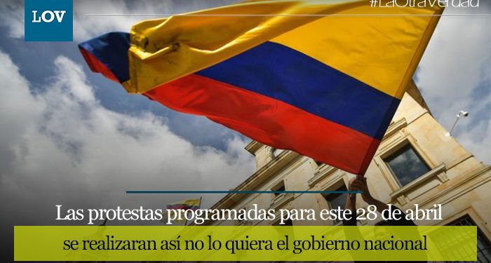El Paro Nacional se ratifica para este 28 de abril dicen los promotores