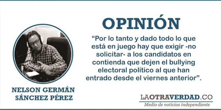 La semana del bullying electoral